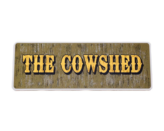 Cowshed Sign